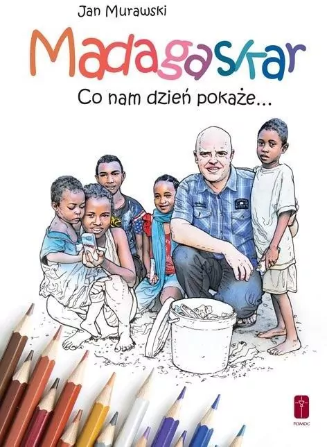 Madagaskar. Co nam dzień pokaże... - kolorowanka - tantis.pl
