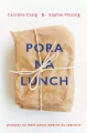 Pora na lunch. Małe dania do zabrania - tantis.pl