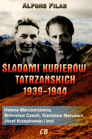 Śladami kurierów tatrzańskich 1939-1944 - tantis.pl