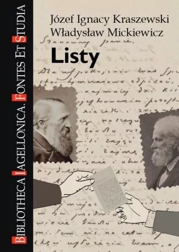 Listy. Józef Ignacy Kraszewski, Władysław... - tantis.pl
