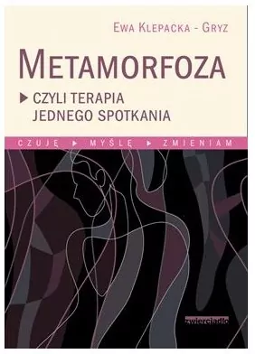 Metamorfoza czyli terapia jednego spotkania - tantis.pl