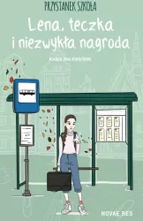 Przystanek szkoła. Lena, teczka i niezwykła nagroda