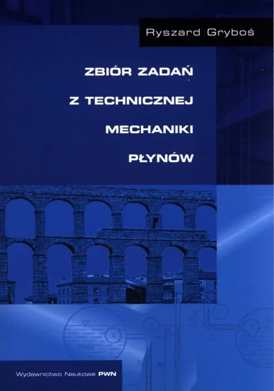 Zbiór zadań z technicznej mechaniki płynów - tantis.pl