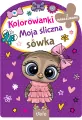 Moja śliczna sówka. Kolorowanka z wykrojnikiem - tantis.pl