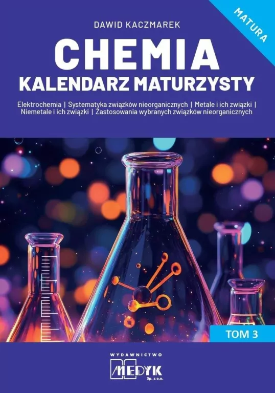 Chemia Kalendarz Maturzysty T.3 - tantis.pl