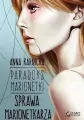 Sprawa Marionetkarza. Paradoks marionetki. Tom 3 - tantis.pl