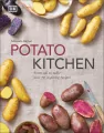 Potato Kitchen. From Soil to Table - Over 70 Inspiring Recipes - tantis.pl