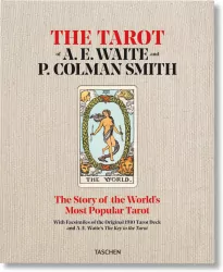 The Tarot of A. E. Waite and P. Colman Smith