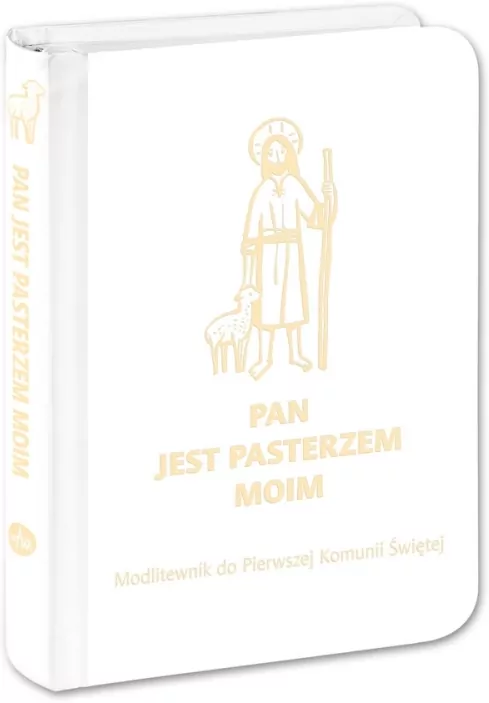 Pan jest pasterzem moim. Modlitewnik do Pierwszej Komunii Świętej - tantis.pl