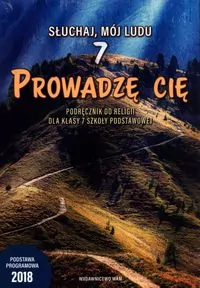 Prowadzę Cię 7. Podręcznik do religii dla klasy 7 szkoły podstawowej - tantis.pl