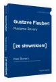 Madame Bovary. Pani Bovary z podręcznym słownikiem francusko-polskim. Poziom B1/B2. Ze słownikiem - tantis.pl