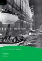 PEAR. Titanic. Book with Digital Version and audio. Level 3 - tantis.pl