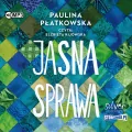 Jasna sprawa. Bądź dobrej myśli. Tom 3. Audiobook - tantis.pl