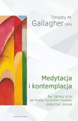 Medytacja i kontemplacja. Św. Ignacy uczy jak modląc się Pismem Świętym pokochac Jezusa.
