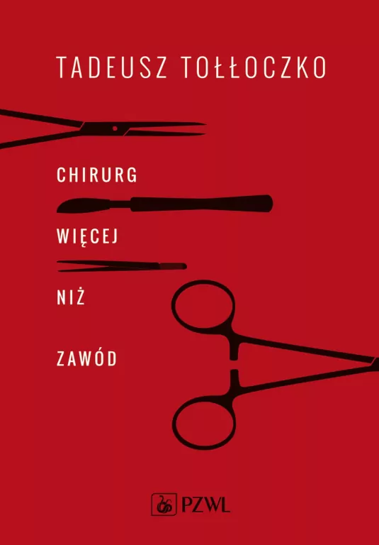 Chirurg. Więcej niż zawód - tantis.pl