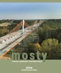 Mosty. Przemiany w projektowaniu i techn. budowy - tantis.pl