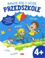 Bawię się i uczę. Przedszkole 4+ - tantis.pl