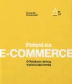 Patent na e-commerce. O Polakach, którzy wyznaczają trendy - tantis.pl