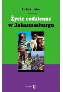 Życie codzienne w Johannesburgu - tantis.pl