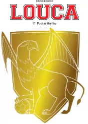 Puchar Gryfów. Louca. Tom 11