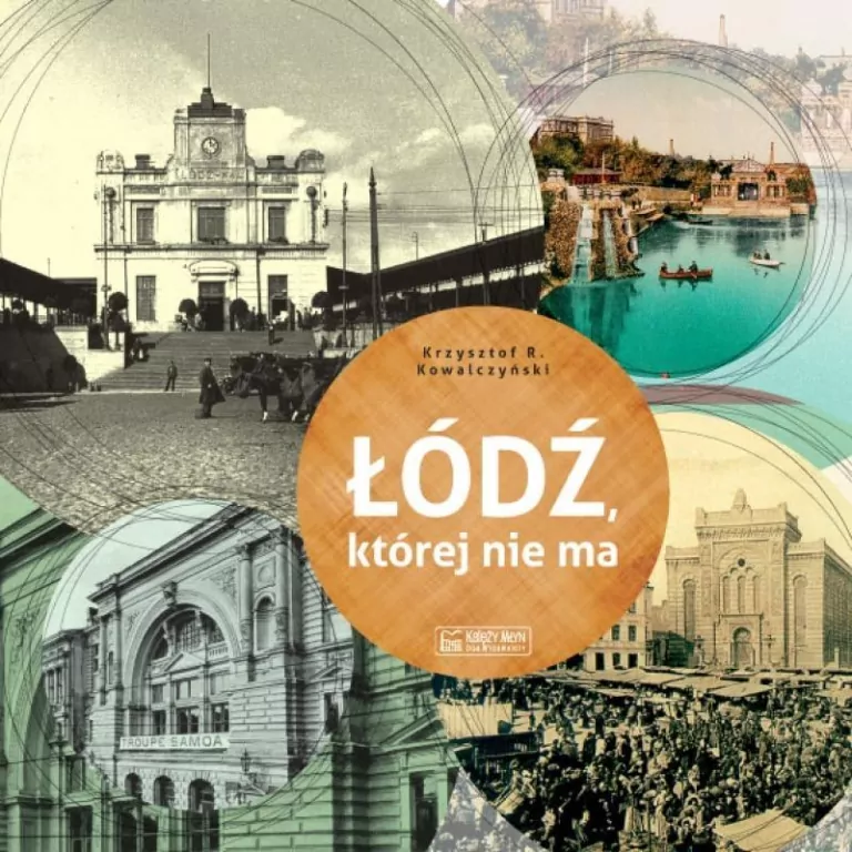 Łódź, której nie ma - tantis.pl