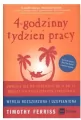 4 godzinny tydzień pracy. Uwolnij się od schematu od 9 do 17. Dołącz do niezależnych finansowo. Wersja rozszerzona i uzupełniona - tantis.pl