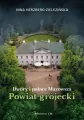 Dwory i pałace Mazowsza. Powiat grójecki - tantis.pl