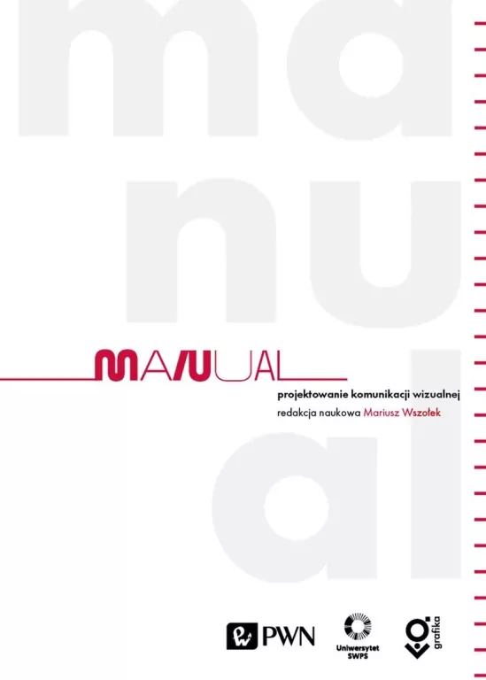 Manual. Projektowanie komunikacji wizualnej - tantis.pl