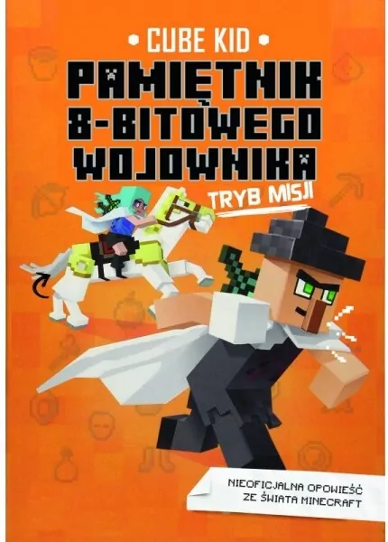 Tryb Misji. Pamiętnik 8-bitowego wojownika. Tom 5 - tantis.pl
