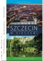 Szczecin w kieszeni. Przewodnik turystyczny - tantis.pl