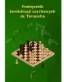 Podręcznik kombinacji szachowych dr. Tarrascha - tantis.pl