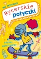 Rycerskie potyczki. Hej, przygodo! - tantis.pl