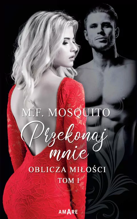 Przekonaj mnie. Oblicza miłości. Tom 1 - tantis.pl