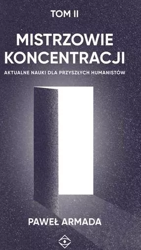 Mistrzowie koncentracji. Tom 2 - tantis.pl