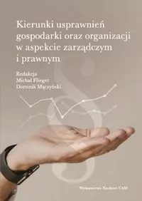 Kierunki usprawnień gospodarki oraz organizacji w aspekcie zarządczym i prawnym - tantis.pl