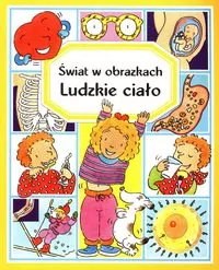 Świat w obrazkach. Ludzkie ciało - tantis.pl
