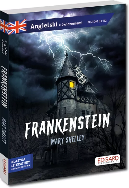 Frankenstein. Angielski z ćwiczeniami. Poziom B1-B2 - tantis.pl