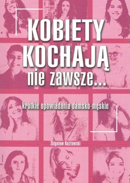 Kobiety kochają nie zawsze... - tantis.pl