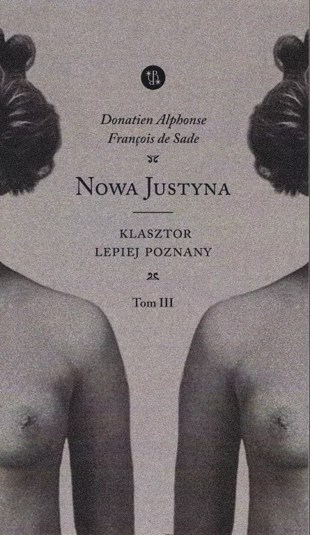 Nowa Justyna. Klasztor lepiej poznany. Tom 3 - tantis.pl
