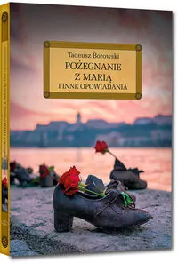 Pożegnanie z Marią i inne opowiadania - tantis.pl