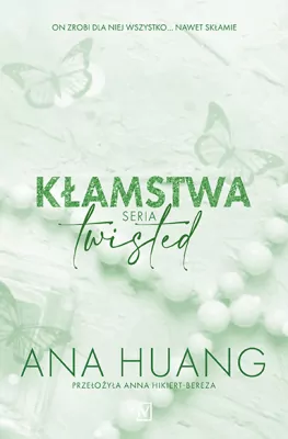 Kłamstwa. Twisted. Tom 4