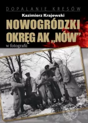 Nowogródzki Okręg AK Nów w fotografii