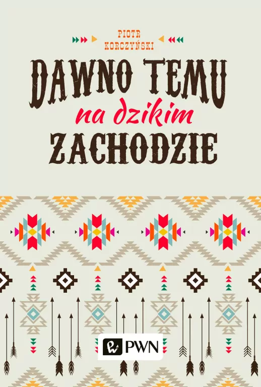 Dawno temu na Dzikim Zachodzie - tantis.pl
