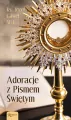 Adoracje z Pismem Świętym - tantis.pl