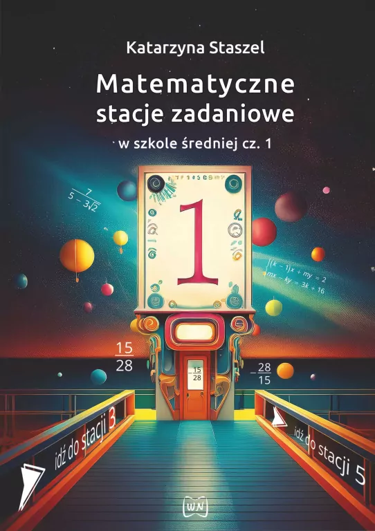 Matematyczne stacje zadaniowe LO cz.1 - tantis.pl