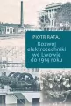 Rozwój elektrotechniki we Lwowie do 1914 roku - tantis.pl