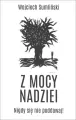 Z Mocy Nadziei. Nigdy się nie poddawaj! - tantis.pl