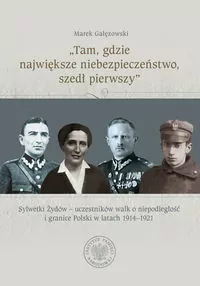 Tam, gdzie największe niebezpieczeństwo, szedł... - tantis.pl