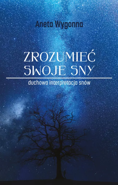 Zrozumieć swoje sny - tantis.pl