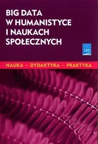 Big data w humanistyce i naukach społecznych - tantis.pl